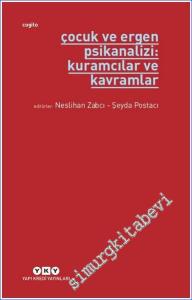 Çocuk ve Ergen Psikanalizi : Kuramcılar ve Kavramlar -         2022