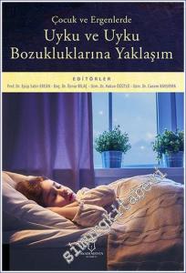 Çocuk ve Ergenlerde Uyku ve Uyku Bozukluklarına Yaklaşım -        2022