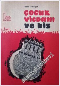 Çocuk Vicdanı ve Biz -        2002
