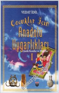 Çoçuklar İçin Anadolu Uygarlıkları -        2025