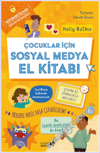 Çocuklar İçin Sosyal Medya El Kitabı -