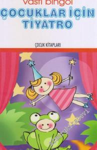 Çocuklar İçin Tiyatro -        2004