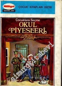 Çocuklara Seçme Okul Piyesleri -