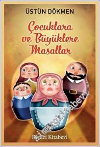 Çocuklara ve Büyüklere Masallar -        2023