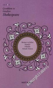 Çocuklara ve Gençlere Shakespeare 4: Romeo ve Juliet / Hamlet / Othello / Atinalı Timon -        2006