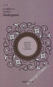 Çocuklara ve Gençlere Shakespeare 5: Macbeth / Kral Lear / Pericles / Cymbeline -        2006