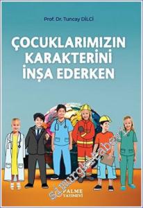 Çocuklarımızın Karakterini İnşa Ederken -        2023