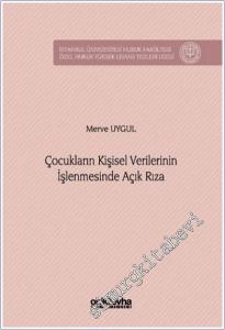 Çocukların Kişisel Verilerinin İşlenmesinde Açık Rıza -        2025