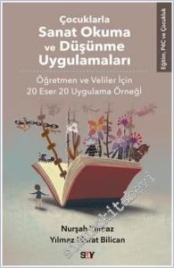 Çocuklarla Sanat Okuma ve Düşünme Uygulamaları - Öğretmen ve Veliler İçin 20 Eser 20 Uygulama Örneği -        2024