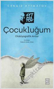 Çocukluğum - Otobiyografik Anılar -        2024