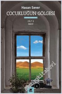 Çocukluğun Gölgesi 3. Cilt: Mavi -        2026