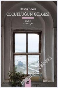Çocukluğun Gölgesi Cilt 2 : Ayaz - Çığ -        2025