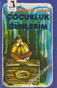 Çocukluk Günlerim: Seçme Öyküler -