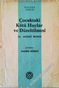 Çocuktaki Kötü Huylar ve Düzeltilmesi  -        1971