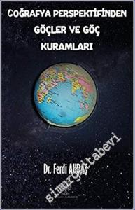 Coğrafya Perspektifinden Göçler ve Göç Kuramları -        2020