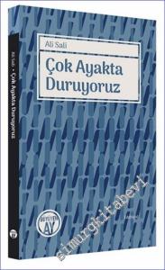 Çok Ayakta Duruyoruz -        2023