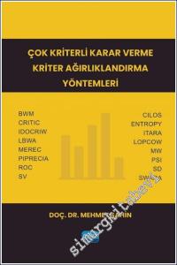 Çok Kriterli Karar Verme Kriter Ağırlıklandırma Yöntemleri -        2024