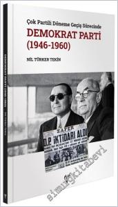 Çok Partili Döneme Geçiş Sürecinde Demokrat Parti (1946-1960) -        2023