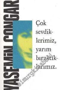 Çok Sevdiklerimiz, Yarım Bıraktıklarımız -        2010