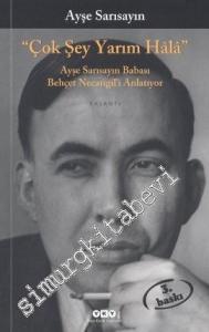 Çok Şey Yarım Hala -        2001