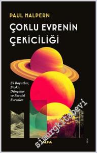 Çoklu Evrenin Çekiciliği: Ek Boyutlar Başka Dünyalar ve Paralel Evrenler -        2025