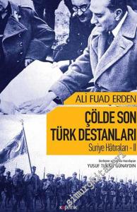Çölde Son Türk Destanları - Suriye Hatıraları 2 -        2018