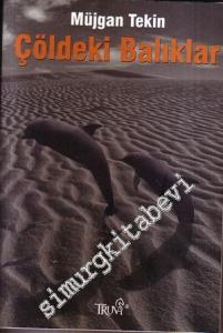 Çöldeki Balıklar -
