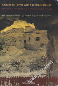 Coming to terms with forced migration : Post-displacement restitution of citizenship rights in Turkey -