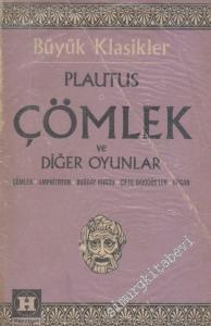 Çömlek ve Diğer Oyunlar: Çömlek, Amphitryon, Buğday Kurdu, Çifte Bakkhis'ler, Urgan -        1973