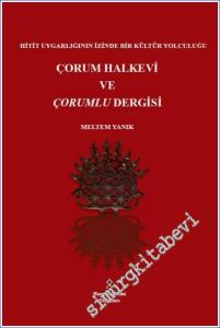Çorum Halkevi ve Çorumlu Dergisi -        2023