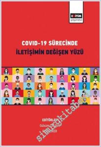 Covid-19 Sürecinde İletişimin Değişen Yüzü -        2021