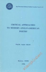 Critical Approaches to Modern Anglo - American Poetry -        1996