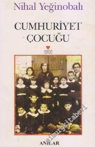 Cumhuriyet Çocuğu: Anılar -        1999