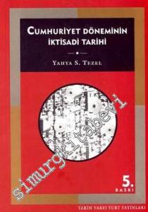 Cumhuriyet Döneminin İktisadi Tarihi 1923 - 1950 -        2002