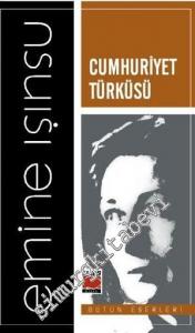 Cumhuriyet Türküsü -