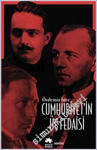 Cumhuriyet'in Üç Fedaisi -        2023