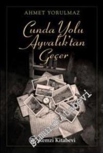 Cunda Yolu Ayvalık'tan Geçer -
