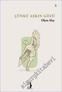 Çünkü Aşkın Gözü -        2024