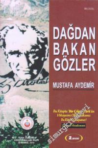 Dağdan Bakan Gözler -
