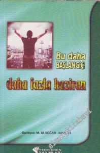 Daha Fazla Haziran: Bu Daha Başlangıç -        2014