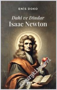Dahi ve Dindar : Isaac Newton -        2024