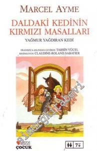 Daldaki Kedinin Kırmızı Masalları: Yağmur Yağdıran Kedi -