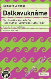 Dalkavukname : Tercüme-i Letafet-Asar Der Ta'rif-i San'at-ı Dalkavukan-ı Şöhret-Şiar -        2016