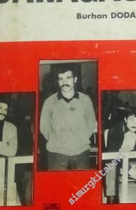 Darağacı: Deniz Gezmiş, Hüseyin İnan Yusuf Arslan  -