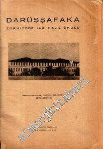 Darüşşafaka Türkiye'de İlk Halk Okulu -