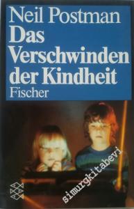 Das Verschwinden der Kindheit -        1994