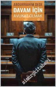 Davam İçin Avukat Olmak -        2025