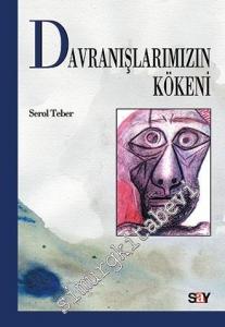 Davranışlarımızın Kökeni -