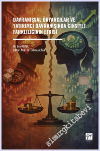 Davranışsal Önyargılar ve Yatırımcı Davranışında Cinsiyet Farklılığının Etkisi -        2026