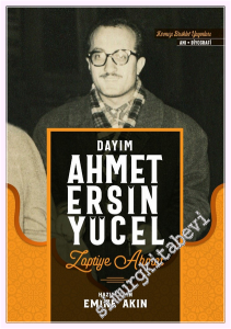 Dayım Ahmet Ersin Yücel -